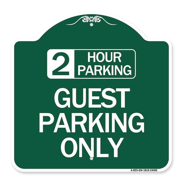 2 Hour Parking Guest Parking Only, Green & White Aluminum Sign, 18" x 18", GW-1818-24496